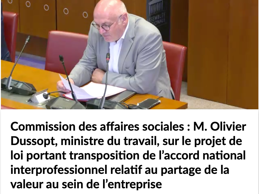 Audition du ministre Olivier Dussopt sur le projet de loi du partage de la valeur